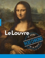 Guida "Le Louvre 1h30 chrono" (ediz. francese)